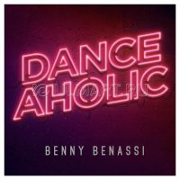 CD  BENNY BENASSI "DANCEAHOLIC", 1CD_CYR