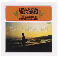 CD  JOBIM, ANTONIO CARLOS "LOVE STRINGS & JOBIM", 1CD