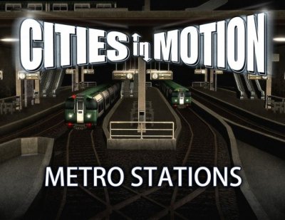   Paradox Interactive Cities in Motion: Metro Stations