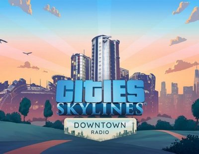  Paradox Interactive Cities: Skylines - Downtown Radio